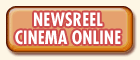 NewsReel Cinema Online